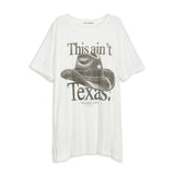 THE LAUNDRY ROOM Womens This Ain't Texas Oversized Tee - White, WOMENS TEES & TANKS, THE LAUNDRY ROOM, Elwood 101